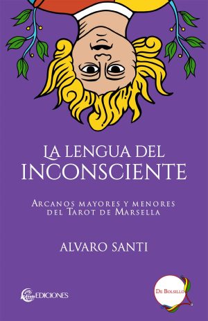 Álvaro Santi La Lengua del Inconsciente (bolsillo)
